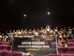 Tumbuhkan Semangat Patriotisme, Lantamal I Gelar Nonton Bareng Film “Believe”